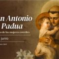 Cada 13 de junio se celebra el Día de San Antonio de Padua: el santo de las mujeres estériles