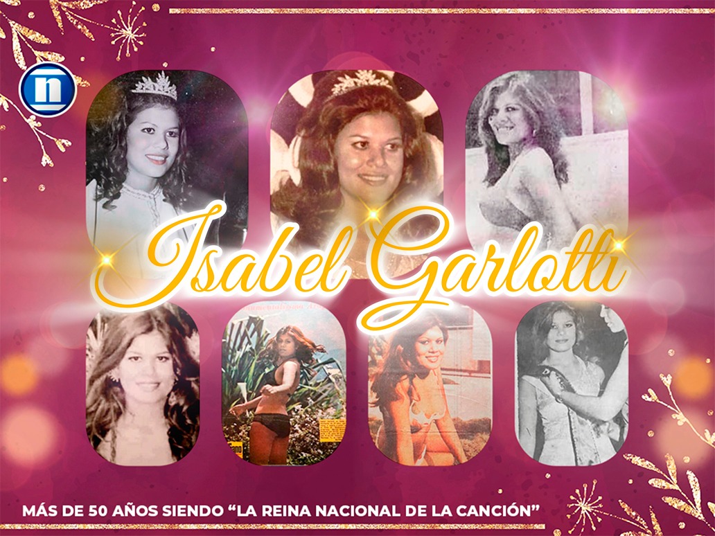 Isabel Garlotti: Más de 50 años siendo la Reina Nacional de la Canción