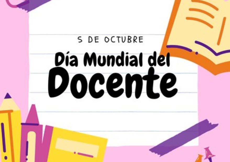 Día Mundial de las y los Docentes es el 5 de octubre
