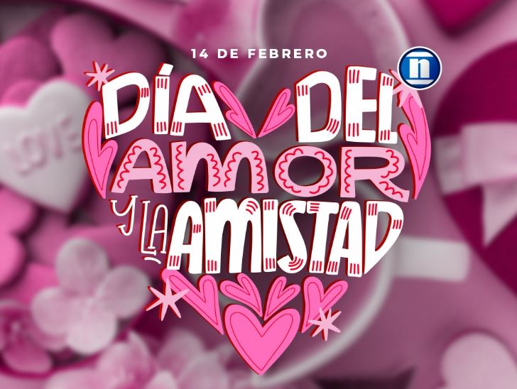 Día del Amor y la Amistad: Para vivirlo con intensidad
